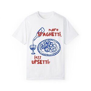 More Spaghetti Less Upsetti T-Shirt – Funny Pasta Lover Graphic Tee